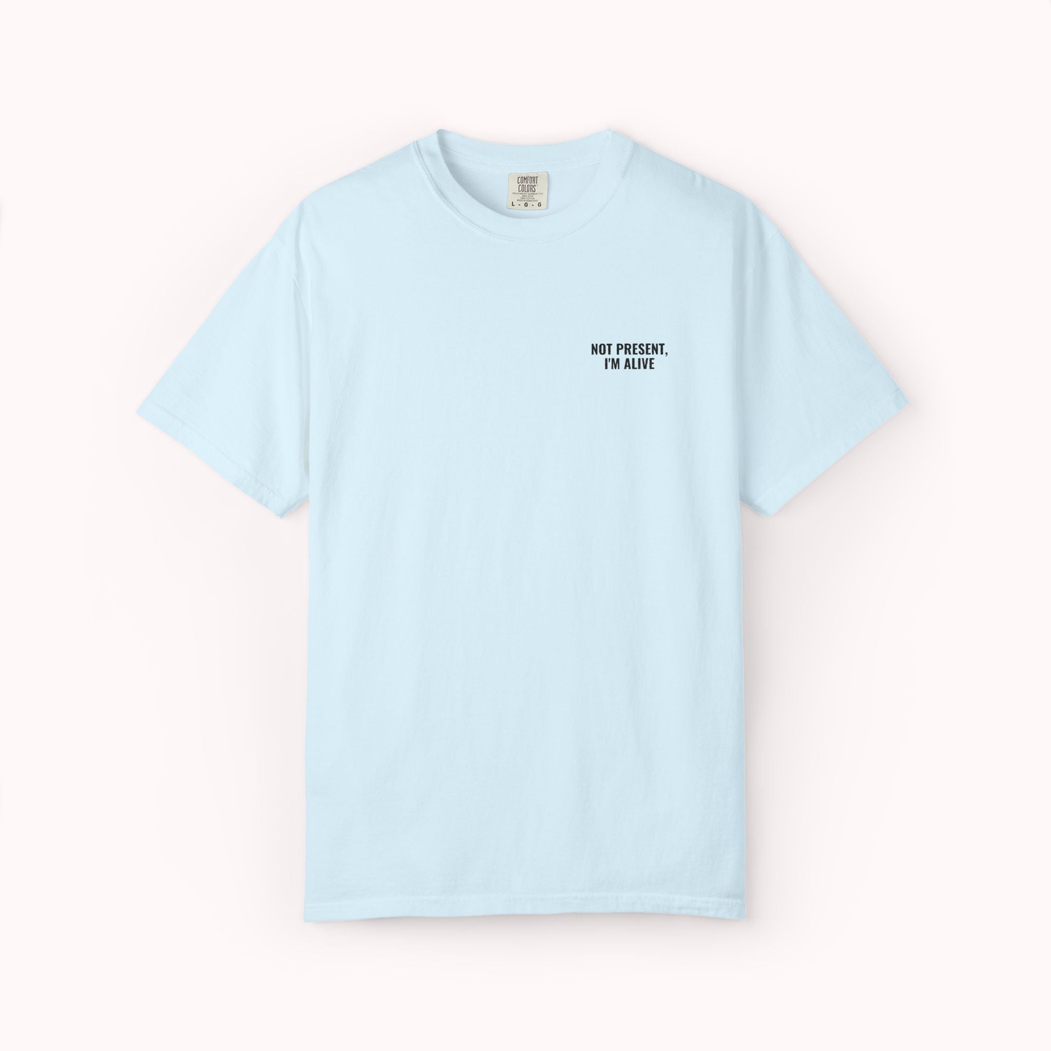 Light blue t-shirt with text on a white background
